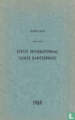 Partijen van het Eerste Internationaal Suiker Damtoernooi 1969 - Image 1