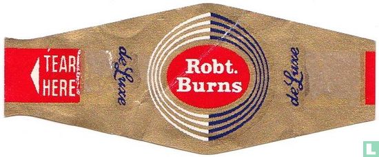 Robt. Burns - de Luxe (Tear Here) - de Luxe   - Image 1