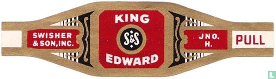 King S&S Edward - Swisher & Son, Inc. - J N O. H. [Pull] - Image 1