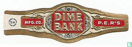 Dime Bank - MFG. Co. -  P.E.R'S - Image 1