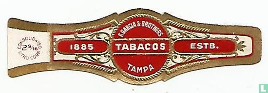 Tabacos F. Garcia & Brothers Tampa - 1885 - ESTB. - Afbeelding 1