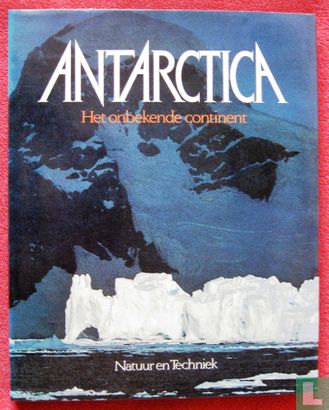 Antarctica het onbekende continent - Afbeelding 1