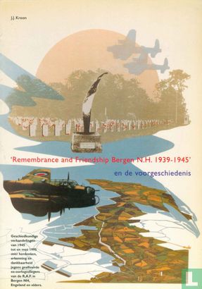 'Remembrance en Friendship Bergen N.H. 1939-1945' - Afbeelding 1