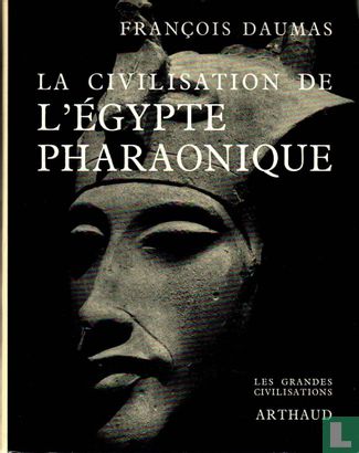 La Civilisation de l'Egypte Pharaonique - Afbeelding 1