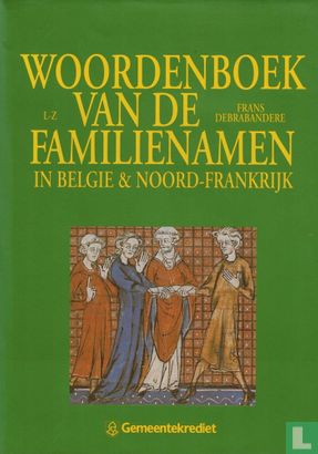 Woordenboek van de familienamen in België en Noord-Frankrijk - Bild 1