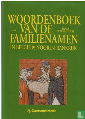 Woordenboek van de familienamen in België en Noord-Frankrijk - Afbeelding 1