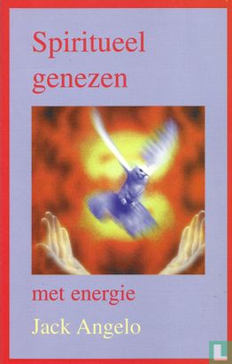 Spiritueel genezen met energie - Image 1