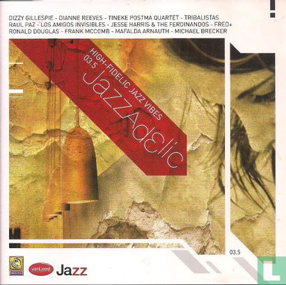 Jazzadelic 03.5 High-Fidelic Jazz Vibes - Image 1