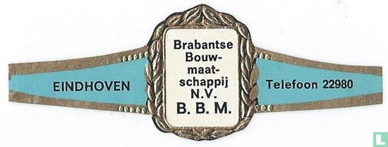 Brabantse Bouwmaatschappij N.V. B.B.M. - Eindhoven - Telefoon 22980 - Image 1