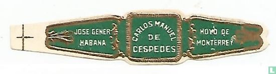 Carlos Manuel de Cespedes - Jose Gener Habana - Hoyo de Monterrey - Afbeelding 1