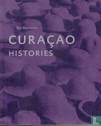 Curacao Histories - Afbeelding 1