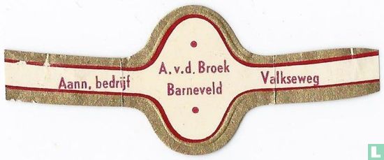 A. v.d. Broek Barneveld - Aann.bedrijf - Valkseweg - Afbeelding 1