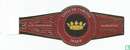 Tipos de Corona Duque - A.V.E. Navidad 2016 - La Regenta - Image 1