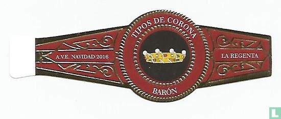 Tipos de Corona Barón - A.V.E. Navidad 2016 - La Regenta - Bild 1