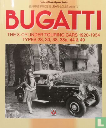 Bugatti - The 8-Cylinder Touring Cars 1920-34 - Afbeelding 1