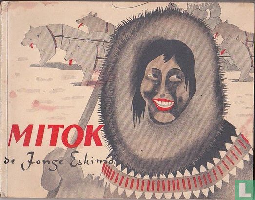 Mitok de jonge Eskimo  - Afbeelding 1