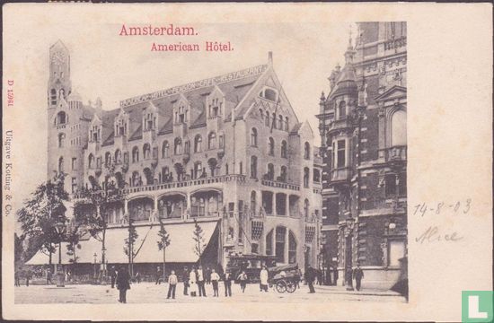 Amsterdam. American Hôtel.