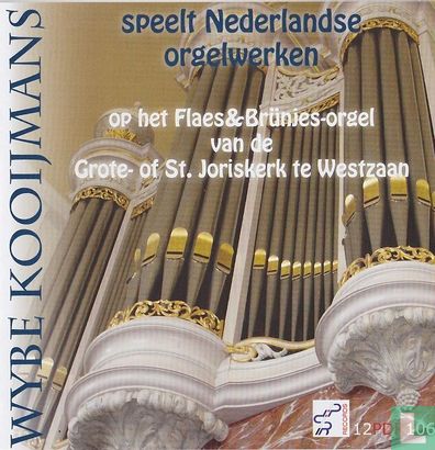 Nederlandse orgelwerken - Afbeelding 1