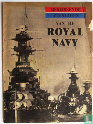[Oorlogsnieuws - Rood/Wit/Blauw] Beslissende zeeslagen van de Royal Navy - Afbeelding 1