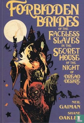 Forbidden Brides of the Faceless Slaves in the Secret House of the Night of Dread Desire - Afbeelding 1