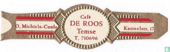 Café De Roos Temse T. 710696 - O. Michiels-Cools - Kasteelstr. 17 - Image 1