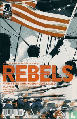 Rebels: These free and independent states 3 - Afbeelding 1