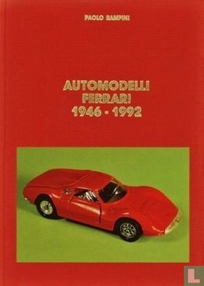 Automodelli Ferrari 1946-1992 - Afbeelding 1
