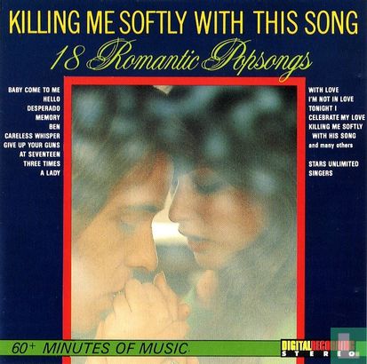 Killing Me Softly with This Song - 18 Romantic Popsongs - Afbeelding 1