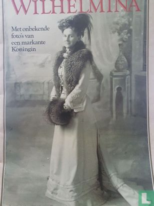 Wilhelmina - Met onbekende foto's van een markante Koningin - Image 1