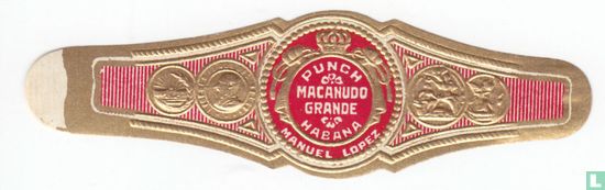 Punch Macanudo Grande Habana Manuel Lopez  - Afbeelding 1