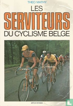 Les serviteurs du cyclisme belge - Afbeelding 1