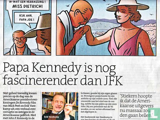 Papa Kennedy is nog fascinerender dan JFK