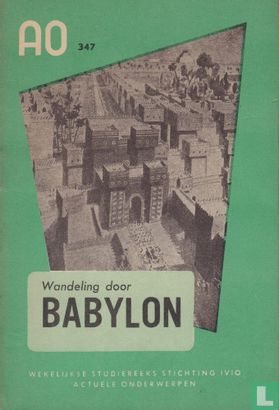 Wandeling door Babylon - Afbeelding 1