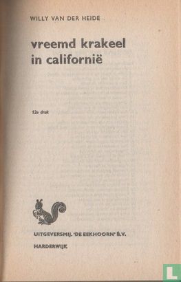 Vreemd krakeel in Californië - Image 3