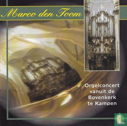 Orgelconcert vanuit de Bovenkerk Kampen - Image 1