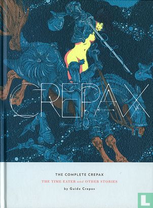 The Comple Crepax - The Time Eater and Other Stories - Image 1