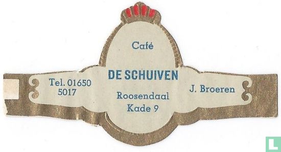 Café DE SCHUIVEN Roosendaal Kade 9 - Tel. 01650-5019 - J. Broeren - Afbeelding 1