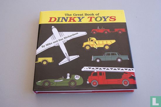 The Great Book of Dinky Toys - Afbeelding 1