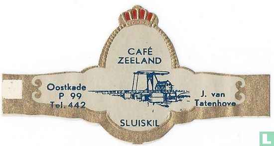 CAFÉ ZEELAND SLUISKIL - Oostkade P 99 Tel. 442 - J. van Tatenhoven - Image 1