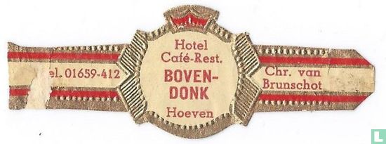 Hotel Café-Rest. BOVENDONK Hoeven - Tel. 01659-412 - Chr. van Brunschot - Afbeelding 1