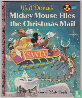 Walt Disney - Mickey Mouse Flies the Christmas Mail - Image 1