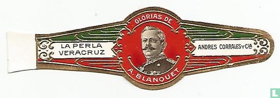 Glorias de A. Blanquet - La Perla Veracruz - Andres Corrales en Cia. - Afbeelding 1