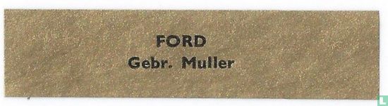 FORD Gebr.. Müller - Bild 1