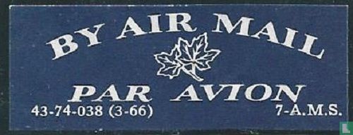 By Air Mail 43-74-038 (3-66) 7-A.M.S. [Canada]