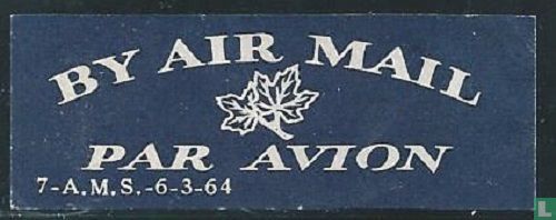 By Air Mail  7-A.M.S.-6-3-64 [Canada]