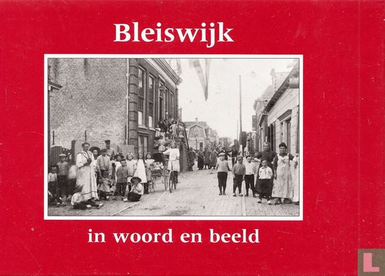 Bleiswijk in woord en beeld - Afbeelding 1