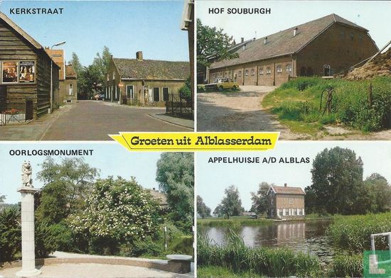 Groeten uit Alblasserdam vierluik: kerkstraat, hof souburgh, oorlogsmonument, appelhuisje a/d alblas - Image 1