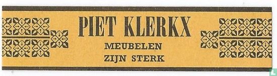 Piet Klerkx Meubelen zijn Sterk - Image 1