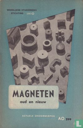 Magneten oud en nieuw - Afbeelding 1