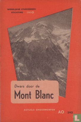 Dwars door de Mont Blanc - Afbeelding 1